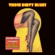 Those Dirty Blues Volume 3