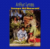 Arthur Lyman - Songs Of Hawaii - Classic World Music