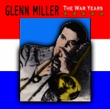 Glenn Miller - The War Years - Classic Jazz Music