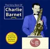 Charlie Barnet - The Very Best Of Charlie Barnet - Classic Jazz Music