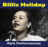 Billie Holiday - Rare Performances - Classic Jazz Music