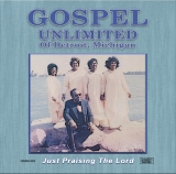 Gospel Unlimited Of Detroit, Michigan - Just Praising The Lord - Classic Gospel, Christian, Spiritual  Music